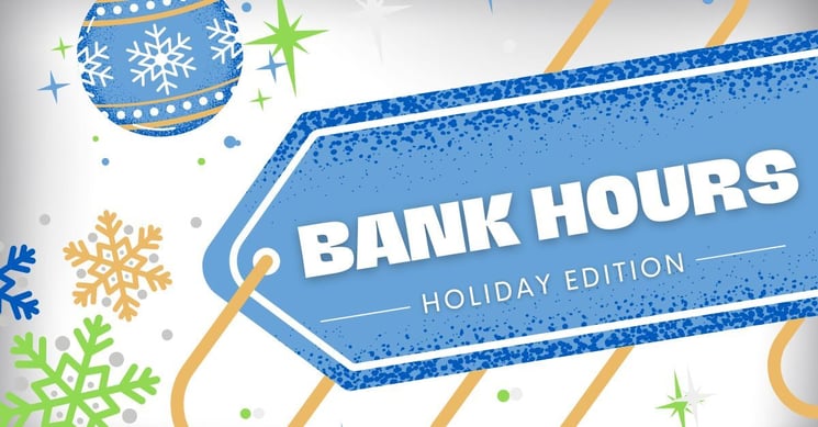 Holiday Bank Hours