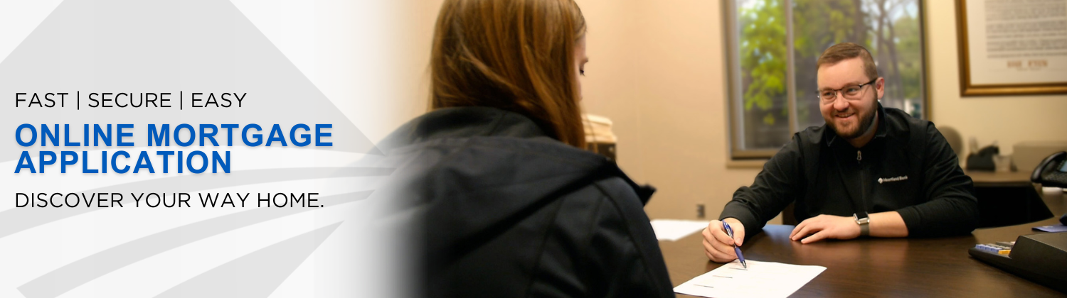 Apply for a mortgage online with Heartland Bank.